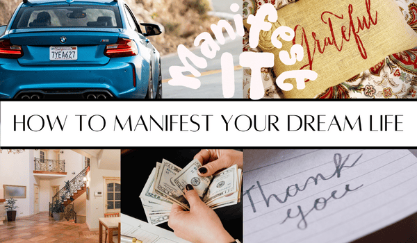 How to manifest your dream life- magical and powerful tricks