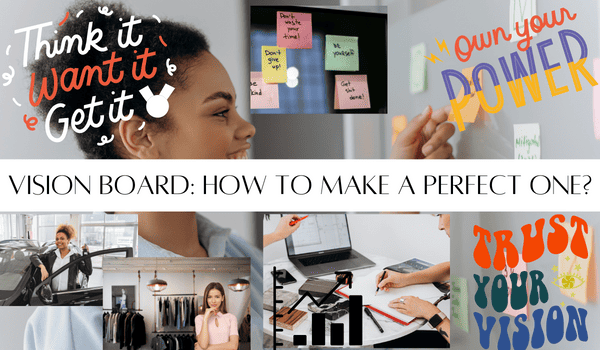 How to make a vision board for manifestations