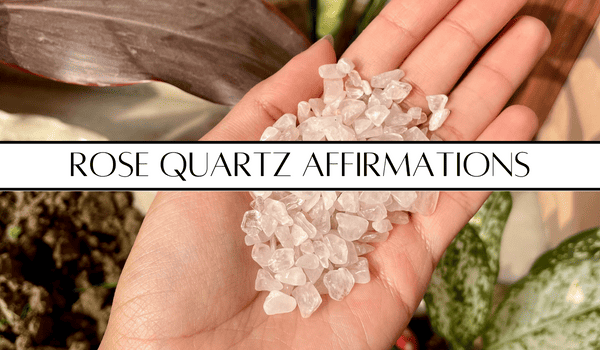 rose quartz affirmations