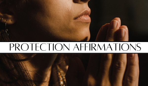 90 pacifying protection affirmations to always feel secure