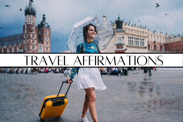 travel affirmations